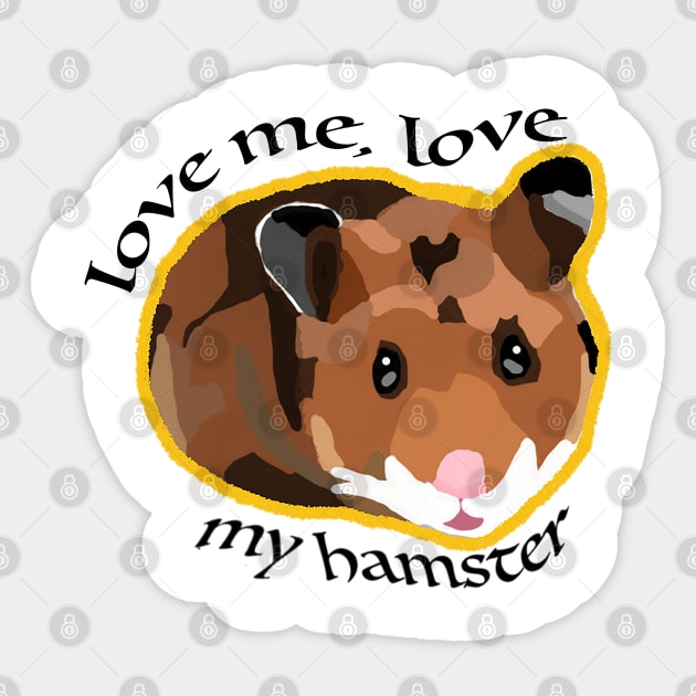 Love me, love my hamster Sticker by NatLeBrunDesigns